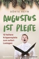 bokomslag Augustus ist pleite - 12 heitere Krippenspiele zum sofort Loslegen