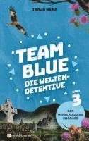 bokomslag Team Blue - Die Weltendetektive 3 - Der verschollene Smaragd