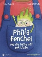bokomslag Philia Fenchel und die Sache mit der Liebe