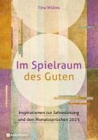 Im Spielraum des Guten 1