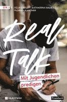 Felix Eiffler, Katharina Haubold, Florian Karcher - Real Talk - Mit Jugendlichen predigen, Häftad