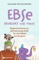 bokomslag Ebse probiert was Neues