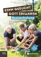 Henry Esche, Denny Göltzner, Georg Klein, Göran Schmidt, Ulrike Teich - Sinn gesucht - Gott erfahren Basisschulung, Häftad