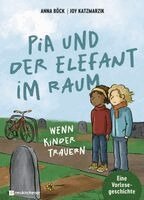 Pia und der Elefant im Raum