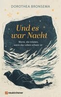 Dorothea Bronsema - Und es war Nacht, Inbunden