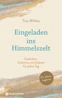 Tina Willms - Eingeladen ins Himmelszelt, Inbunden