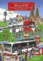 Meine KVB - Mit Bus und Bahn durch Köln