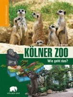 bokomslag Kölner Zoo - Wie geht das?