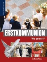 bokomslag Becker-Huberti, M: Erstkommunion - Wie geht das?