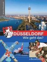 bokomslag Düsseldorf - Wie geht das?