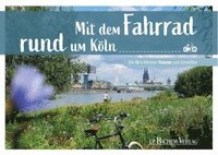 bokomslag Mit dem Fahrrad rund um Köln