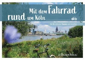 bokomslag Mit dem Fahrrad rund um Köln