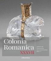 bokomslag Colonia Romanica, Band XXXVII