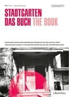 Martin Laurentius, Stadtgarten Köln Initiative Ko¿lner Jazz Haus e. V. - Stadtgarten - Das Buch, Häftad