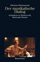 Nikolaus Harnoncourt - Der musikalische Dialog, Häftad