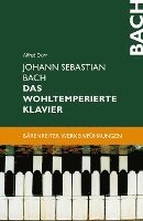 bokomslag Johann Sebastian Bach. Das Wohltemperierte Klavier