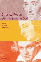 Der klassische Stil. Haydn, Mozart, Beethoven 1