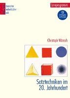 Satztechniken im 20. Jahrhundert