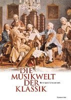 bokomslag Die Musikwelt der Klassik