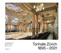 bokomslag Tonhalle Zürich 1895-2021