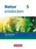 bokomslag Natur entdecken 5. Jahrgangsstufe - Mittelschule Bayern - Schülerbuch