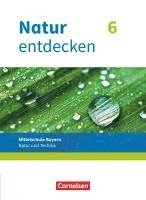bokomslag Natur entdecken 6. Jahrgangsstufe - Mittelschule Bayern - Schülerbuch