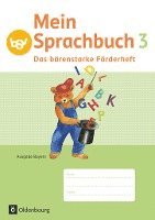bokomslag Mein Sprachbuch 3. Jahrgangsstufe. Das bärenstarke Förderheft Ausgabe Bayern