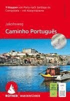 Cordula Rabe - ROTHER Wanderführer Jakobsweg - Caminho Português, Häftad