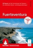 Rolf Goetz - ROTHER Wanderführer Fuerteventura. 40 Touren auf der Sonneninsel der Kanaren - die schönsten Küsten- und Bergwanderungen, Häftad