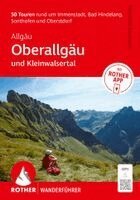 Franziska Baumann - ROTHER Wanderführer Allgäu: Oberallgäu und Kleinwalsertal. 50 Touren rund um Immenstadt, Bad Hindelang, Sonthofen und Oberstdorf., Häftad