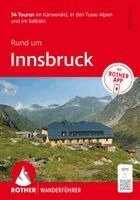 Mark Zahel - ROTHER Wanderführer Rund um Innsbruck. 54 Touren im Karwendel, in den Tuxer Alpen und im Sellrain, Häftad