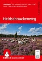Wolfgang Schwartz - ROTHER Wanderführer Heidschnuckenweg. 14 Etappen von Hamburg-Fischbek nach Celle - mit 12 zusätzlichen Heideschleifen, Häftad