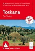 Rolf Goetz, Albrecht Ritter - ROTHER Wanderführer Toskana - Der Süden. 50 Touren zwischen Florenz und der Maremma, im Chianti und um San Gimignano und Siena, Häftad