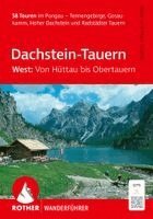 Sepp Brandl, Marc Brandl - ROTHER Wanderführer Dachstein-Tauern West: Von Hüttau bis Obertauern. 58 Touren im Pongau, Häftad