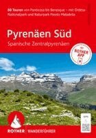 Roger Büdeler - ROTHER Wanderführer Pyrenäen Süd - Spanische Zentralpyrenäen. 80 Touren von Panticosa bis Benasque, Häftad
