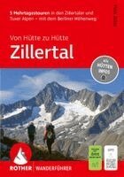 Mark Zahel - ROTHER Wanderführer Von Hütte zu Hütte Zillertal. 5 Mehrtagestouren in den Zillertaler und Tuxer Alpen - mit dem Berliner Höhenweg, Häftad