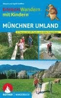 Eduard Soeffker, Sigrid Soeffker - Erlebniswandern mit Kindern Münchner Umland, Häftad