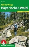 bokomslag Wilde Wege Bayerischer Wald