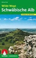 Bettina Forst - Wilde Wege Schwäbische Alb, Häftad