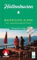 bokomslag Hüttentouren Bayerische Alpen mit angrenzendem Tirol