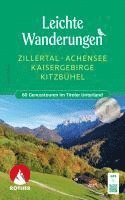 Leichte Wanderungen Zillertal - Achensee - Kaisergebirge - Kitzbühel