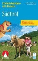 Gerhard Hirtlreiter, Eduard Soeffker - ErlebnisWandern mit Kindern Südtirol, Rother Wanderbuch, Häftad