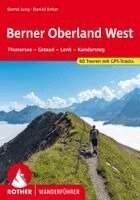 Bernd Jung, Daniel Anker - ROTHER Wanderführer Berner Oberland West, Häftad