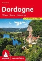bokomslag Dordogne - Périgord, Quercy, Vallée du Lot