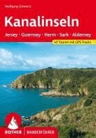 Wolfgang Schwartz - ROTHER Wanderführer Kanalinseln - Jersey, Guernsey, Herm, Sark und Alderney, Häftad