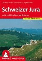 Ueli Hintermeister, Silvia Fantacci, Jürg Schrammel - ROTHER Wanderführer Schweizer Jura, Häftad