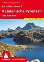 Roger Büdeler, Axel Windolf - ROTHER Wanderführer Pyrenäen Band 3: Katalanische Pyrenäen und Andorra, Häftad