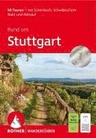 Jörg-Thomas Titz - ROTHER Wanderführer Rund um Stuttgart, Häftad