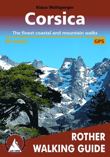 Klaus Wolfsperger - Corsica - Rother Walking Guide, Häftad