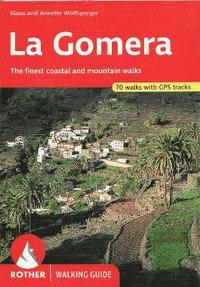 bokomslag La Gomera walking guide 66 walks